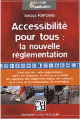 Accessibilité pour tous - la nouvelle réglementation