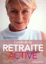 Guide de la retraite active - 2008/2009