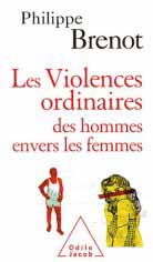 Les violences ordinaires des hommes envers les femmes