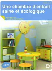 Une chambre d'enfant saine et écologique
