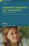 Comment échapper aux allergies ?