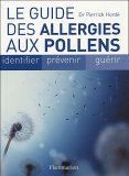 Le guide des allergies au pollens