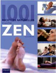 1001 recettes naturelles pour être zen