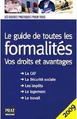 Le guide de toutes les formalités - 2009