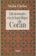 Le Coran - Coffret en 2 volumes - Le Coran et Dictionnaire encyclopédique du Coran
