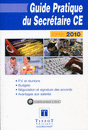 Guide pratique du secrétaire CE - Edition 2010