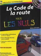 Le Code de la route pour les nuls - 2010-2011