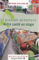 Le scandale alimentaire