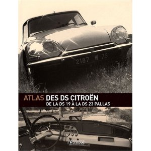 Atlas des DS Citroën 