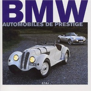 BMW  ( Automobiles de prestige)