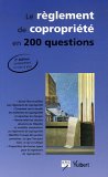 Le règlement de copropriété en 200 questions