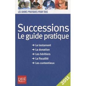 Successions - Le guide pratique - 2011