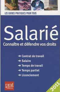 Salarié - Connaître et défendre vos droits - 2011