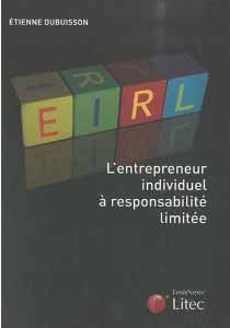 EIRL - L'entrepreneur individuel à responsabilité limitée