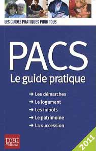 PACS - Le guide pratique - 2011
