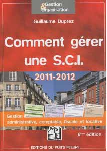 Comment gérer une S.C.I. - 2011/2012