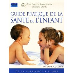 Guide pratique de la santé de l'enfant