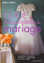 Guide de l'organisation du mariage