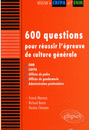 600 questions pour réussir l'épreuve de culture générale