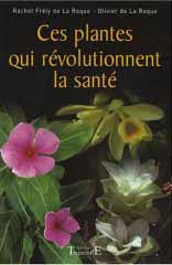 Ces plantes qui révolutionnent la santé