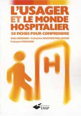 L'usager et le monde hospitalier