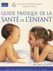 Guide pratique de la santé de l'enfant