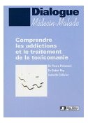 Comprendre les addictions et le traitement de la toxicomanie