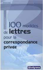 100 modèles de lettres pour la correspondance privée