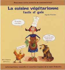 La cuisine végétarienne facile et gaie