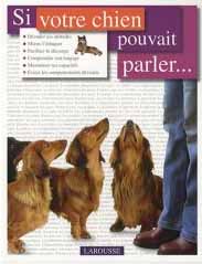 Si votre chien pouvait parler...