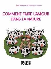 Comment faire l'amour dans la nature