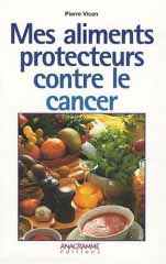 Mes aliments protecteurs contre le cancer