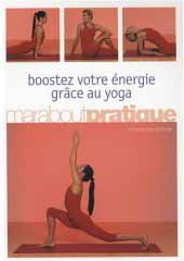 Boostez votre énergie grâce au yoga