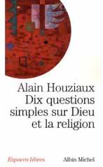 Dix questions simples sur Dieu et la religion