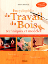 Encyclopédie du travail du bois