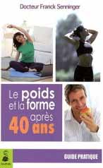 Le poids et la forme après 40 ans