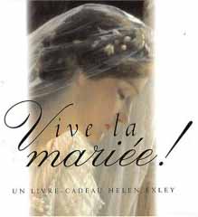 Vive la mariée !