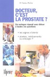 Docteur, c'est la prostate ?