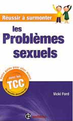 Réussir à surmonter les problèmes sexuels