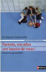 Parents, vos ados ont besoin de vous !