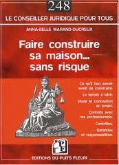 Faire construire sa maison... sans risques