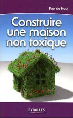 Construire une maison non toxique