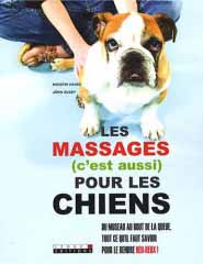 Les massages (c'est aussi) pour les chiens