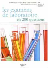 Les examens de laboratoire en 200 questions