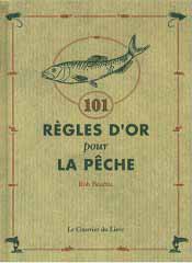 101 règles d'or pour la pêche