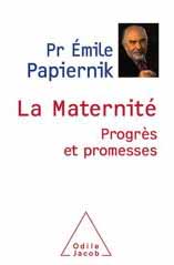 La maternité - Progrès et promesses