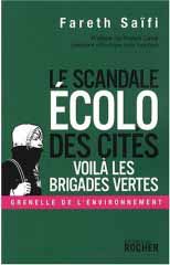 Le scandale écolo des cités