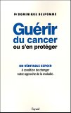 Guérir du cancer ou s'en protéger