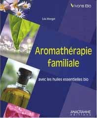 L'aromathérapie familiale