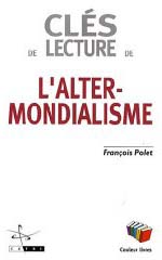 Clés de lecture de l'altermondialisme